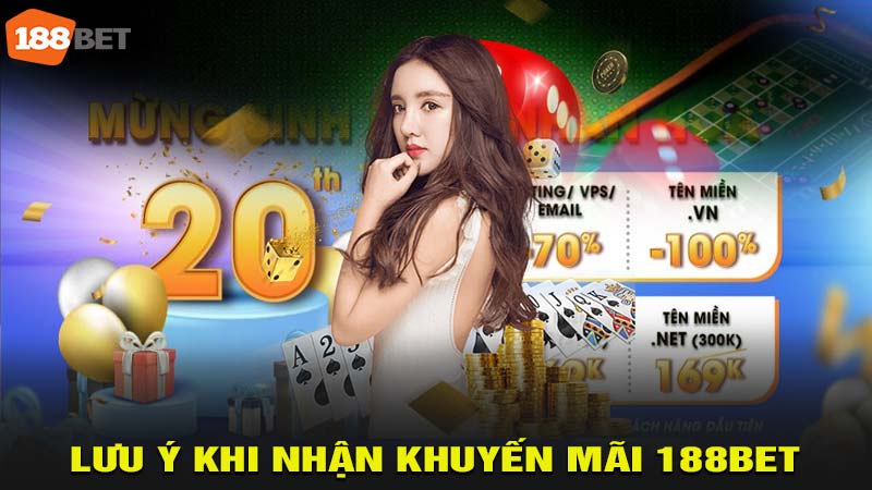 Lưu ý khi tham gia nhận khuyến mãi 188bet